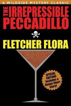 The Irrepressible Peccadillo - Flora, Fletcher