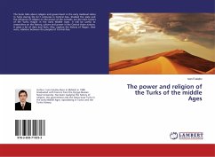 The power and religion of the Turks of the middle Ages