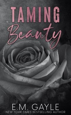 Taming Beauty (eBook, ePUB) - Gayle, E. M.