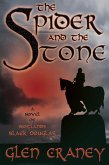 The Spider and the Stone: A Novel of Scotland's Black Douglas (eBook, ePUB)