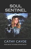 Soul Sentinel (Book One of the World Within Trilogy) (eBook, ePUB)
