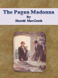 The Pagan Madonna (eBook, ePUB) - Macgrath, Harold