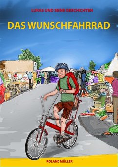 Das Wunschfahrrad (eBook, ePUB) - Müller, Roland