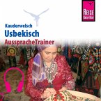 Reise Know-How Kauderwelsch AusspracheTrainer Usbekisch (MP3-Download)