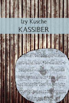 Kassiber (eBook, ePUB) - Kusche, Izy