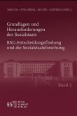Grundlagen und Herausforderungen des SozialstaatsBundessozialgericht und SozialstaatsforschungBand 2