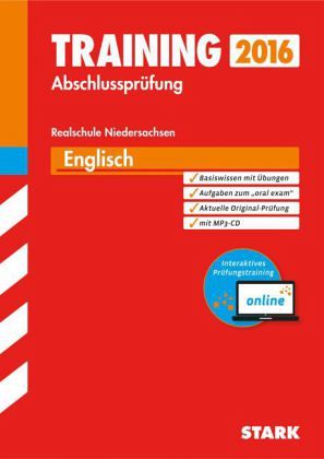 Training Abschlussprüfung 2016 - Englisch, Realschule Niedersachsen, m. MP3-CD (inkl. MyEnglishLab)