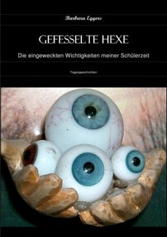 Gefesselte Hexe - Eggers, Barbara