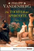 Die Tochter der Aphrodite (eBook, ePUB)