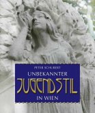 Unbekannter Jugendstil in Wien