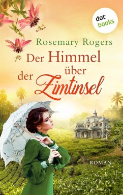 Der Himmel über der Zimtinsel (eBook, ePUB) - Rogers, Rosemary