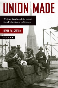 Union Made (eBook, PDF) - Carter, Heath W.