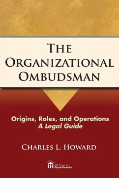 The Organizational Ombudsman (eBook, ePUB) - Howard, Charles