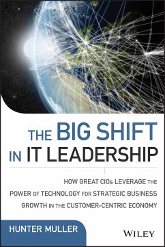 The Big Shift in IT Leadership (eBook, ePUB) - Muller, Hunter