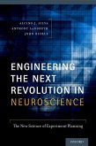 Engineering the Next Revolution in Neuroscience (eBook, ePUB)