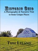 Historic Ohio - A Photographic and Narrative Visit to Some Unique Places (eBook, ePUB)