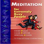 Meditation For Extremely Busy People Part Two (MP3-Download)