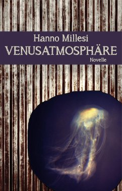 Venusatmosphäre (eBook, ePUB) - Millesi, Hanno