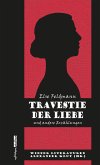 Travestie der Liebe (eBook, ePUB)