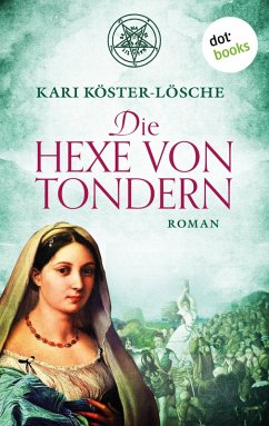 Die Hexe von Tondern (eBook, ePUB) - Köster-Lösche, Kari