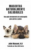 Mascotas naturalmente saludables (eBook, ePUB) Mascotas naturalmente saludables (eBook, ePUB)