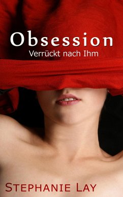 Obsession (eBook, ePUB) - Lay, Stephanie