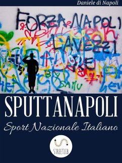 Sputtanapoli Sport Nazionale Italiano (eBook, ePUB) - di Napoli, Daniele