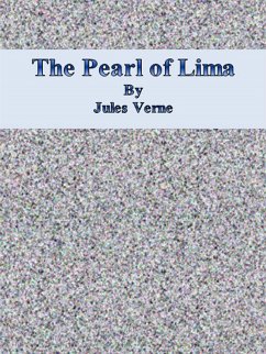 The Pearl of Lima (eBook, ePUB) - Verne, Jules