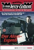 Der Atom-Express / Jerry Cotton Bd.2088 (eBook, ePUB)