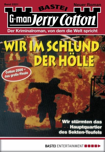 Wir im Schlund der Hölle (3. Teil) / Jerry Cotton Bd.2221 (eBook, ePUB)
