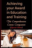 Achieving your Award in Education and Training: The Comprehensive Course Companion (Special Edition) (eBook, ePUB)