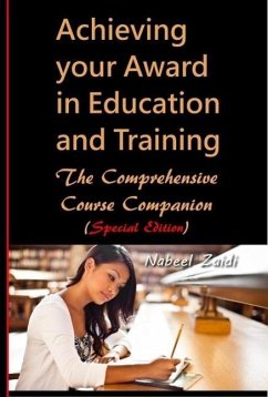 Achieving your Award in Education and Training: The Comprehensive Course Companion (Special Edition) (eBook, ePUB) - Zaidi, Nabeel