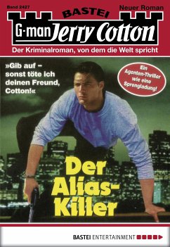 Der Alias-Killer / Jerry Cotton Bd.2427 (eBook, ePUB) - Cotton, Jerry