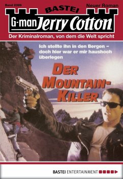Der Mountain-Killer / Jerry Cotton Bd.2399 (eBook, ePUB) - Cotton, Jerry
