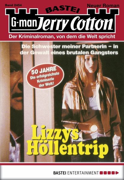 Lizzys Höllentrip / Jerry Cotton Bd.2454 (eBook, ePUB)
