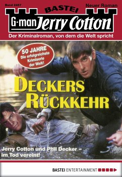 Deckers Rückkehr / Jerry Cotton Bd.2457 (eBook, ePUB) - Cotton, Jerry