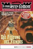 Die Festung des Feindes / Jerry Cotton Bd.2456 (eBook, ePUB)