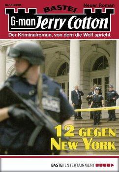 12 gegen New York / Jerry Cotton Bd.2502 (eBook, ePUB) - Cotton, Jerry