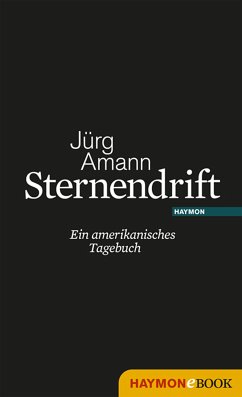 Sternendrift (eBook, ePUB) - Amann, Jürg