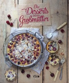 Die Desserts unserer Großmütter - Gentilini, Stéphanie; Thomas, Aleth