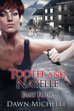 Cover Tooth and Nayelle - Part Four (eBook, ePUB)