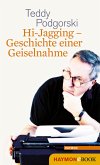 Hi-Jagging - Geschichte einer Geiselnahme (eBook, ePUB)