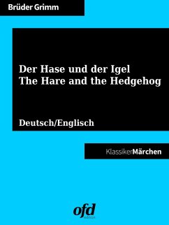 Der Hase und der Igel - The Hare and the Hedgehog (eBook, ePUB) - Grimm, Brüder