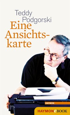 Eine Ansichtskarte (eBook, ePUB) - Podgorski, Teddy