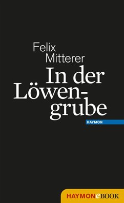 In der Löwengrube (eBook, ePUB) - Mitterer, Felix