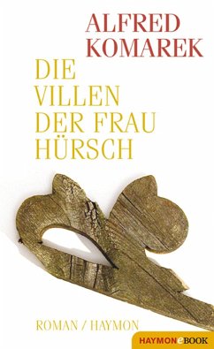 Die Villen der Frau Hürsch (eBook, ePUB) - Komarek, Alfred