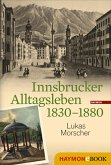 Innsbrucker Alltagsleben 1830-1880 (eBook, ePUB)
