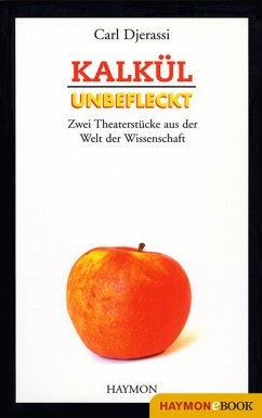 Kalkül / Unbefleckt (eBook, ePUB) - Djerassi, Carl