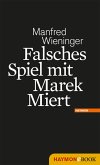 Falsches Spiel mit Marek Miert (eBook, ePUB)