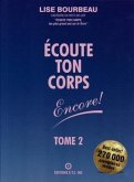 Ecoute Ton Corps, Encore ! (eBook, ePUB)